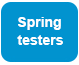 Recommended spring testers